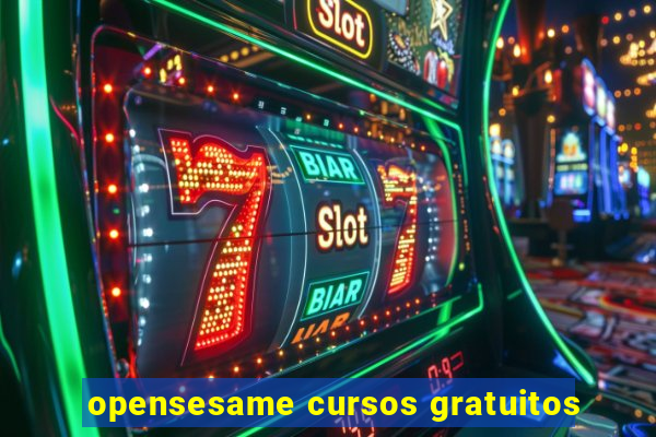 opensesame cursos gratuitos